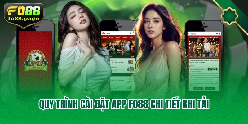 Quy trình cài đặt app Fo88 chi tiết khi tải