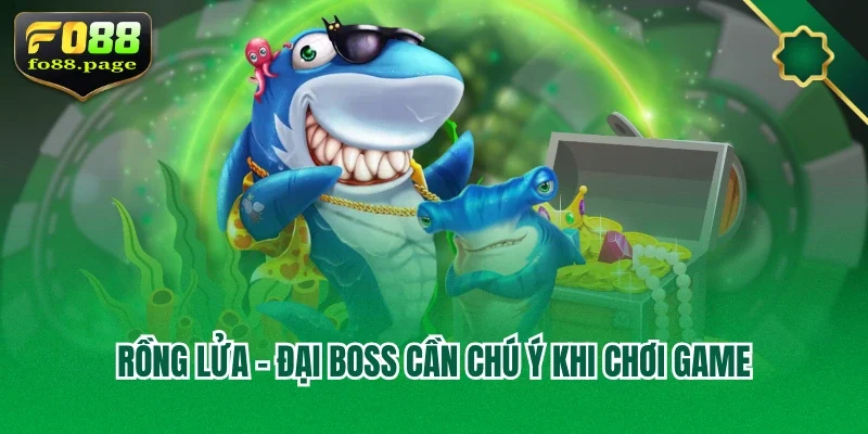 Rồng lửa - Đại boss cần chú ý khi chơi game